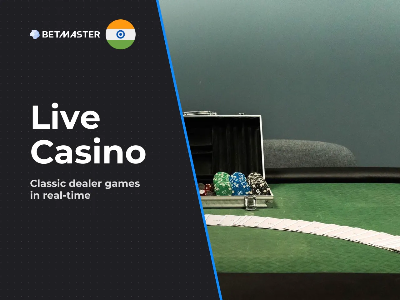 Table Games and Live Casino. For